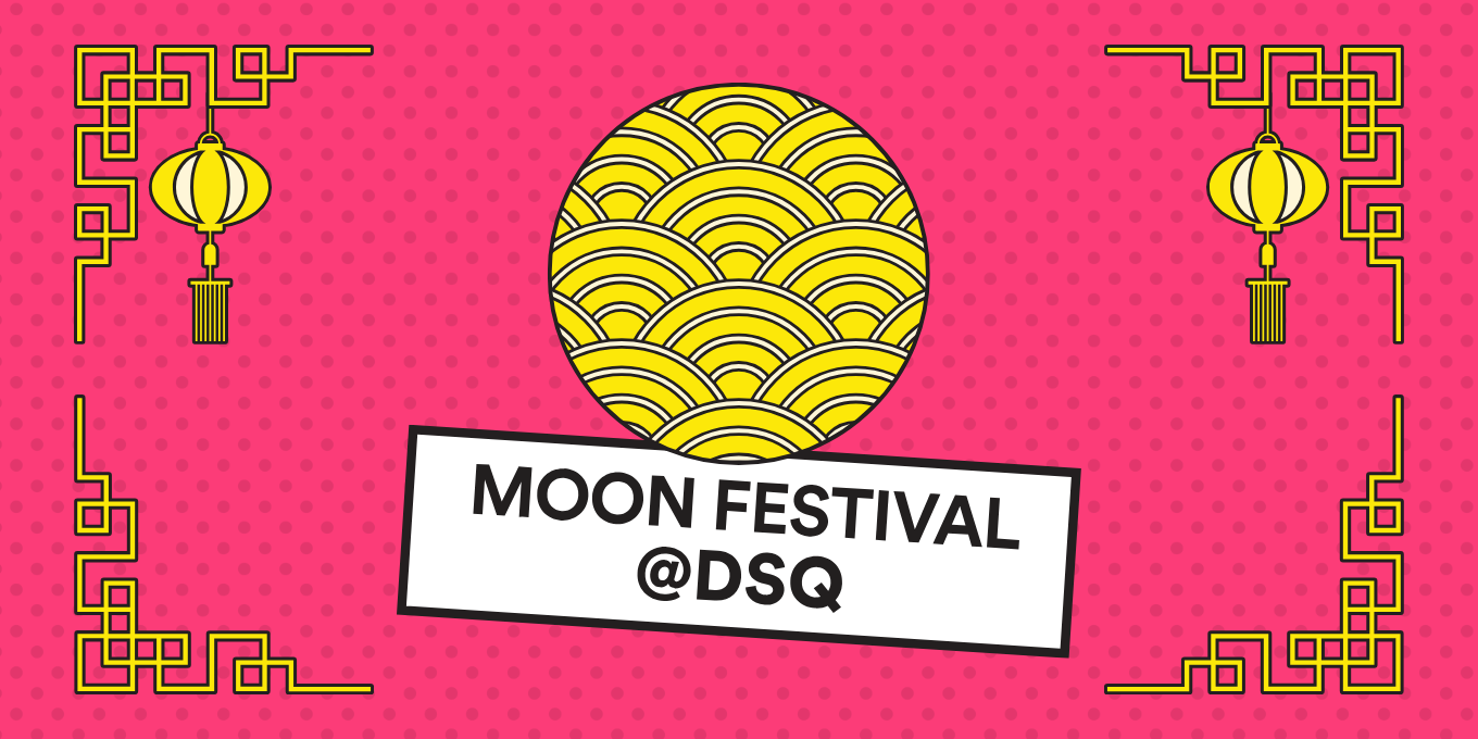 DSQ Moon Festival Campaign EDM 1360x680 (1).png